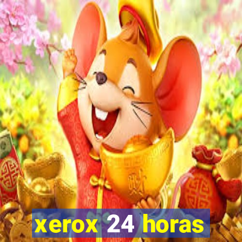 xerox 24 horas